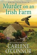 Murder on an Irish Farm A Charming Irish Cozy Mystery