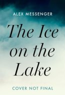 The Ice on the Lake
