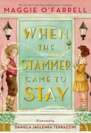 When the Stammer Came to Stay