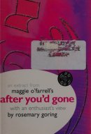 An Extract from Maggie O'Farrell's After You'd Gone With an Enthusiast's View