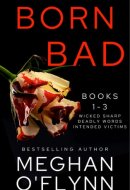 Born Bad Boxed Set: Serial Killer Thrillers 1-3 Wicked Sharp, Deadly Words, and Intended Victims