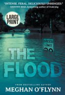 The Flood A Novel (Large Print)