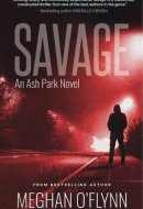 Savage: A Gritty Hardboiled Serial Killer Thriller