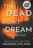 The Dead Don't Dream Large Print