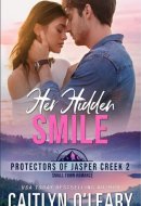Her Hidden Smile Small Town Romantic Suspense