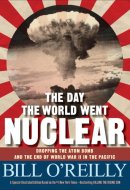 The Day the World Went Nuclear