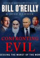 Confronting Evil Assessing the Worst of the Worst
