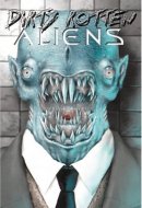 Dirty Rotten Aliens An Anthology of Science Fiction