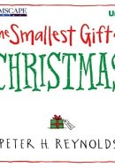 Smallest Gift of Christmas, The