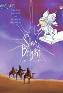 Star Bright: A Christmas Story