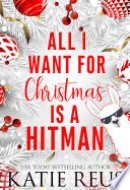 All I Want for Christmas Is a Hitman