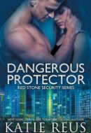 Dangerous Protector