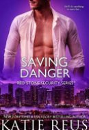 Saving Danger Red Stone Security