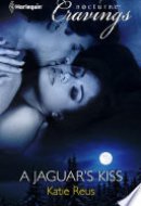A Jaguar's Kiss (Mills & Boon Nocturne Cravings)
