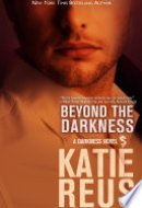 Beyond the Darkness