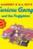 Curious George and the Firefighters