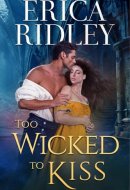 Too Wicked to Kiss Regency Historical Romance