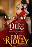 Once Upon a Duke A Regency Holiday Romance