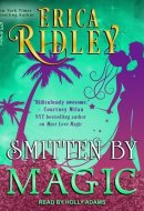 Smitten by Magic (The Magic & Mayhem Series)