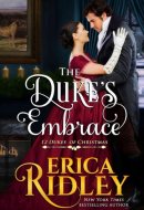 The Duke's Embrace A Regency Holiday Romance