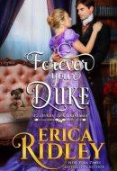 Forever Your Duke A Regency Holiday Romance