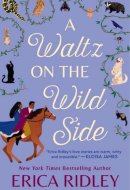 A Waltz on the Wild Side