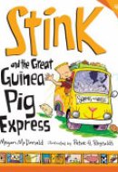 Stink and the Great Guinea Pig Express