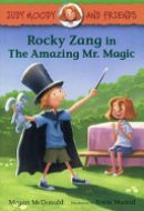 Rocky Zang in the Amazing Mr. Magic