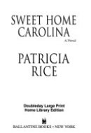 Sweet Home Carolina A Novel