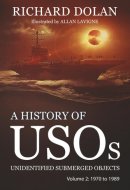 A History of USOs, Unidentified Flying Objects: Volume 2: From 1970 to 1989