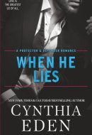 When He Lies (Protector And Defender Romance)