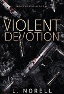 Violent Devotion (Empire of Sins)