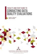 Faculty and Staff Guide to Conducting Data Quality Evaluations