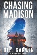 Chasing Madison: An International Thriller