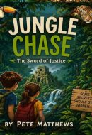 Jungle Chase: The Sword of Justice