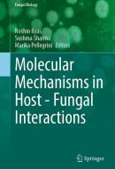 Molecular Mechanisms in Host - Fungal Interactions (Fungal Biology)