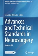 Advances and Technical Standards in Neurosurgery: Volume 56