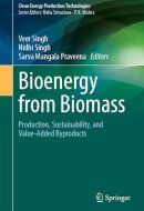Bioenergy from Biomass: Production, Sustainability, and Value-Added Byproducts (Clean Energy Production Technologies)