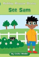 See Sam (Budding Blossom Stories)
