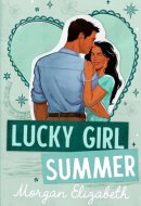 Lucky Girl Summer: A Grumpy Sunshine Workplace Summer Romance (Down the Shore)