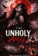 The Unholy Angel