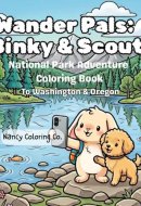 Wander Pals: Bunny & Puppy: Nation Park Adventure Coloring Cook To Washington & Oregon