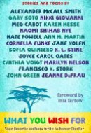 What You Wish for Stories and Poems for Darfur