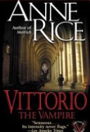 Vittorio the Vampire : New Tales Vampires Series #2