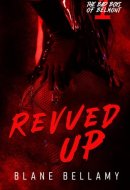 Revved Up: A Dark MM Romance (The Bad Boys of Belmont)