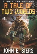 A Tale of Two Worlds (Children of the Lunar Free State)