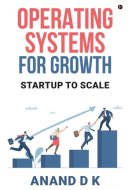Operating Systems for Growth: Startup to Scale