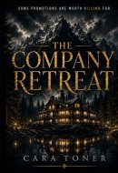 The Company Retreat: A Gripping Psychological Thriller