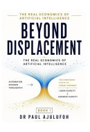 Beyond Displacement: The Real Economics of Artificial Intelligence
