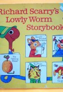 Richard Scarry's Lowly Worm Storybook